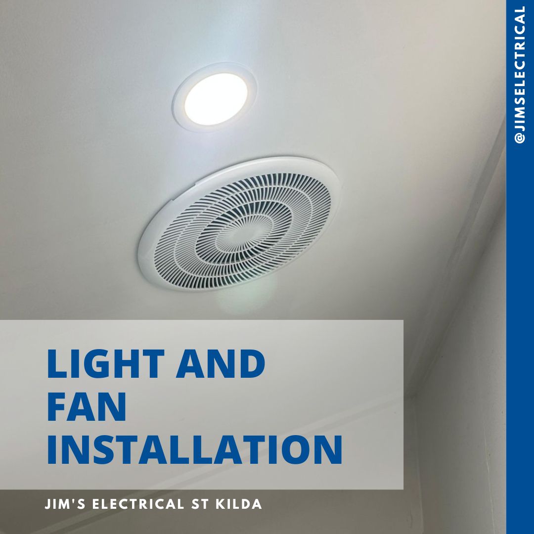 Fan and Light Installation